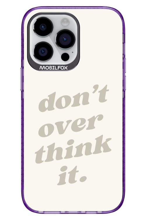 No OverThink - Apple iPhone 14 Pro Max