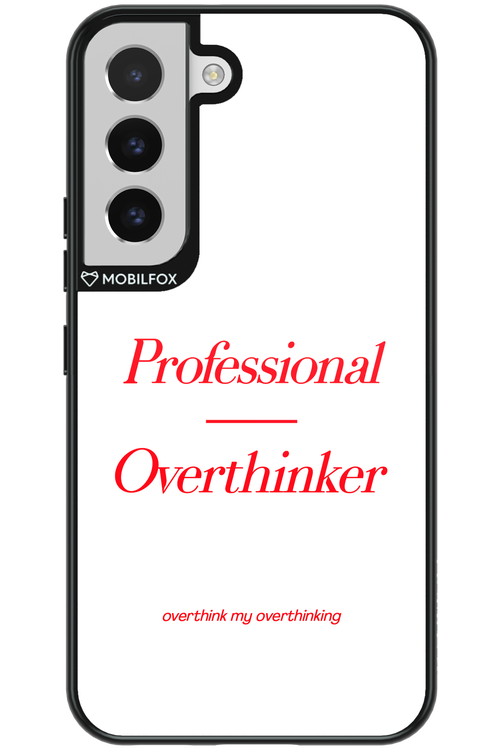 Pro Overthinker - Samsung Galaxy S22