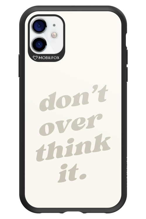 No OverThink - Apple iPhone 11