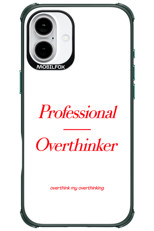 Pro Overthinker - Apple iPhone 16 Plus