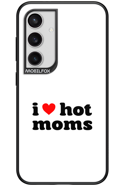 I love hot moms W - Samsung Galaxy S24