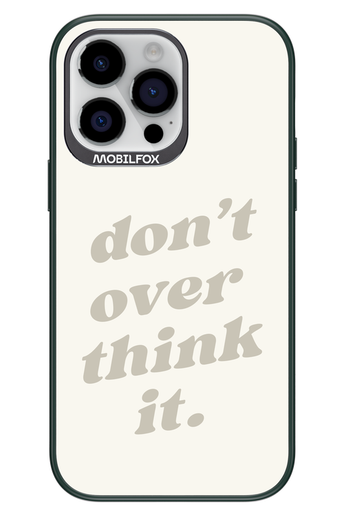No OverThink - Apple iPhone 14 Pro Max