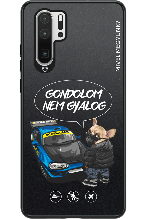 Nem gyalog II - Huawei P30 Pro
