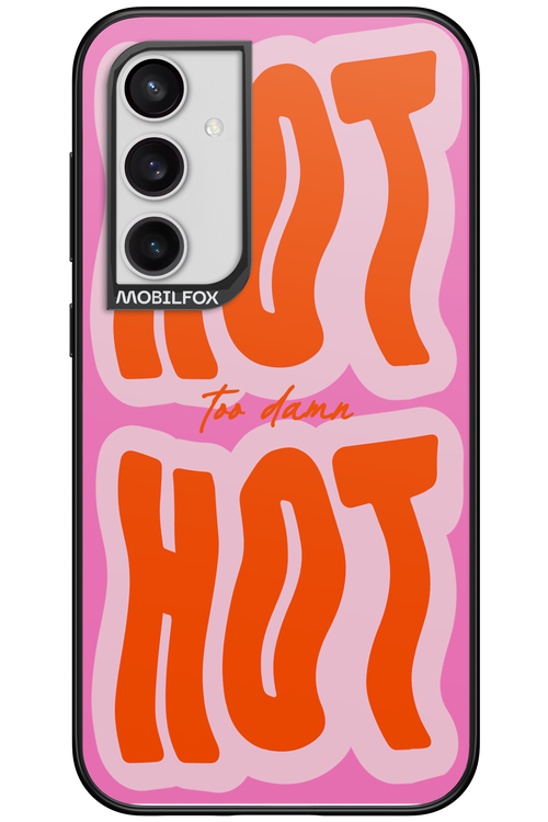 Too Damn Hot - Samsung Galaxy S23 FE