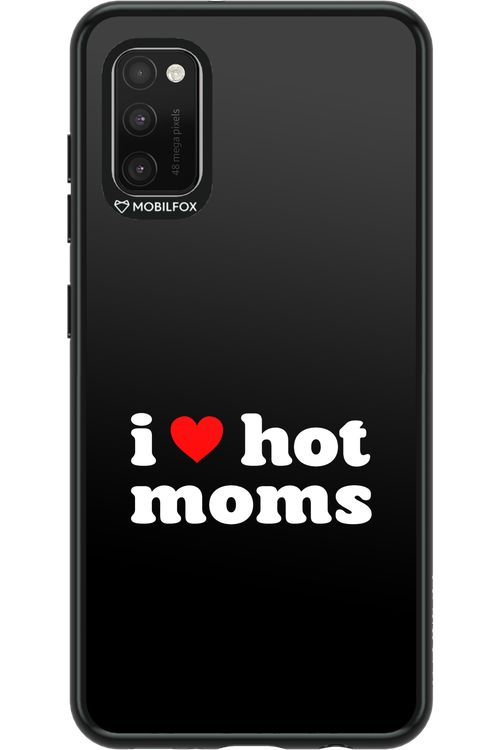 I love hot moms - Samsung Galaxy A41
