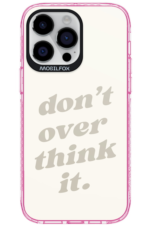 No OverThink - Apple iPhone 14 Pro Max