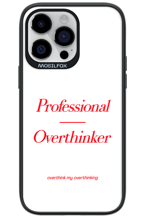 Pro Overthinker - Apple iPhone 14 Pro Max