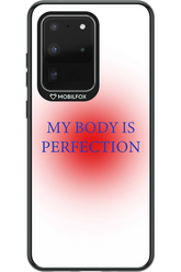 My body is perfection - Samsung Galaxy S20 Ultra 5G