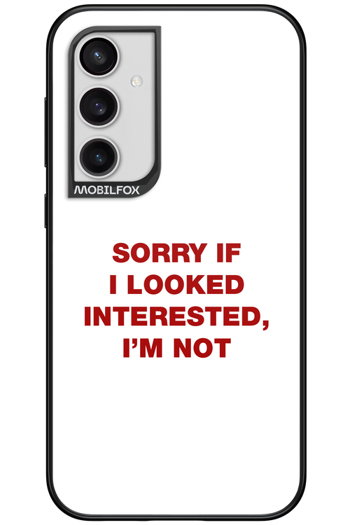 I'm not - Samsung Galaxy S23 FE