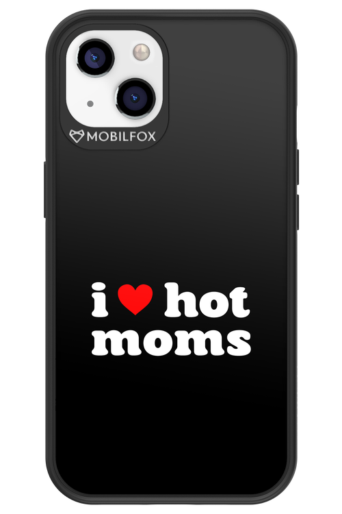 I love hot moms - Apple iPhone 13