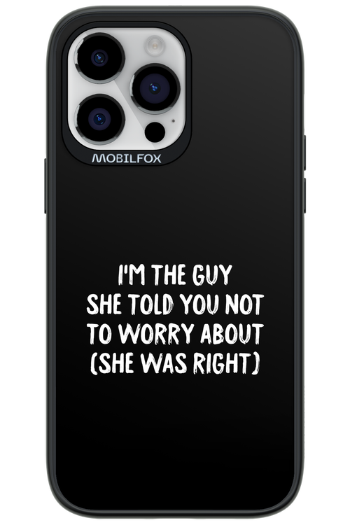 She was right 2.0 - Apple iPhone 14 Pro Max