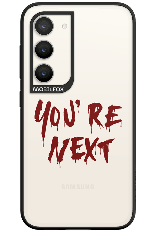 You're Next - Samsung Galaxy S23
