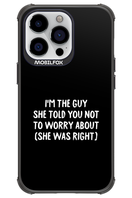 She was right 2.0 - Apple iPhone 13 Pro