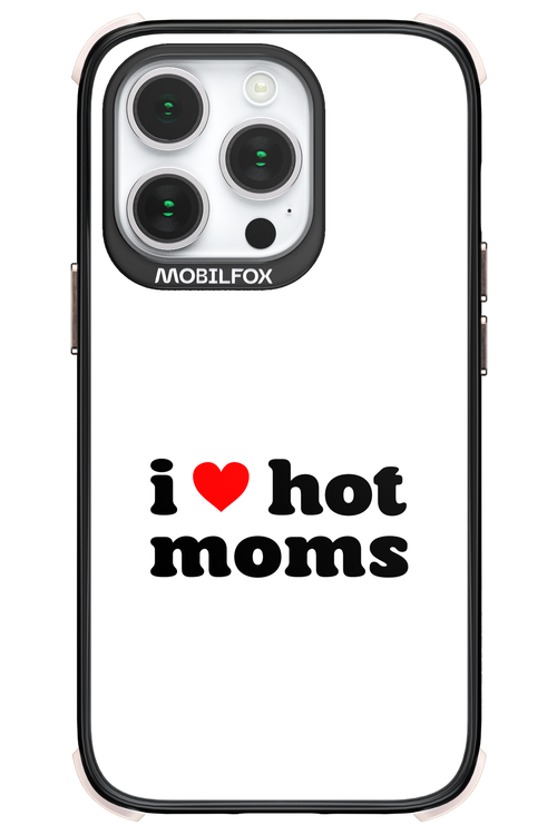 I love hot moms W - Apple iPhone 14 Pro