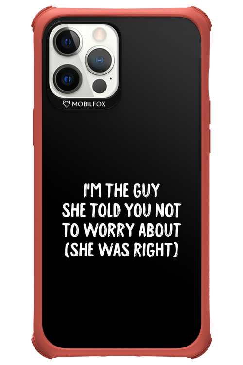 She was right 2.0 - Apple iPhone 12 Pro Max