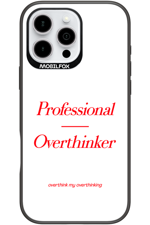 Pro Overthinker - Apple iPhone 16 Pro Max