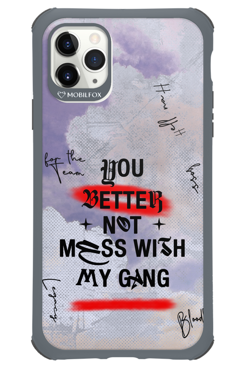 Better Not - Apple iPhone 11 Pro Max