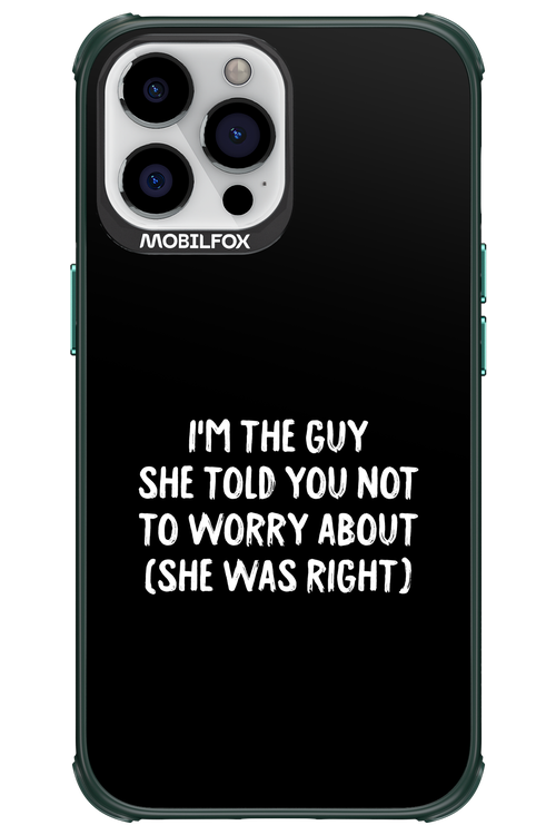 She was right 2.0 - Apple iPhone 13 Pro Max
