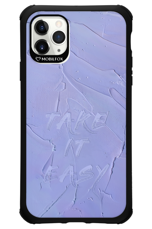 Take it easy - Apple iPhone 11 Pro Max