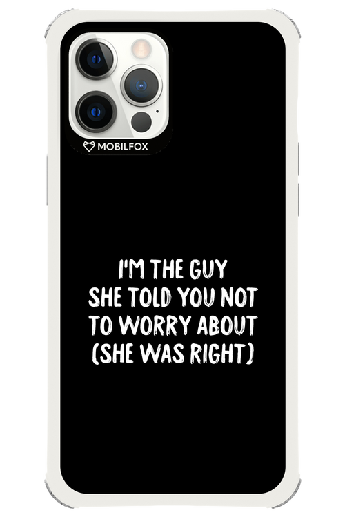 She was right 2.0 - Apple iPhone 12 Pro Max