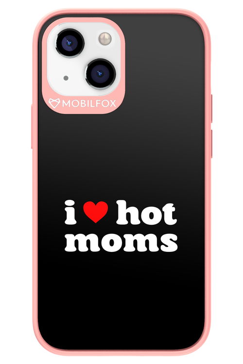 I love hot moms - Apple iPhone 13 Mini