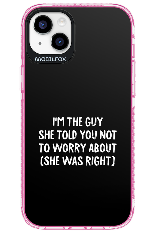 She was right 2.0 - Apple iPhone 14 Plus