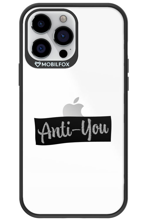 Anti - You (canceled) - Apple iPhone 13 Pro Max