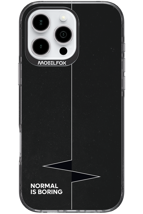 Normal Is Boring - Apple iPhone 16 Pro Max