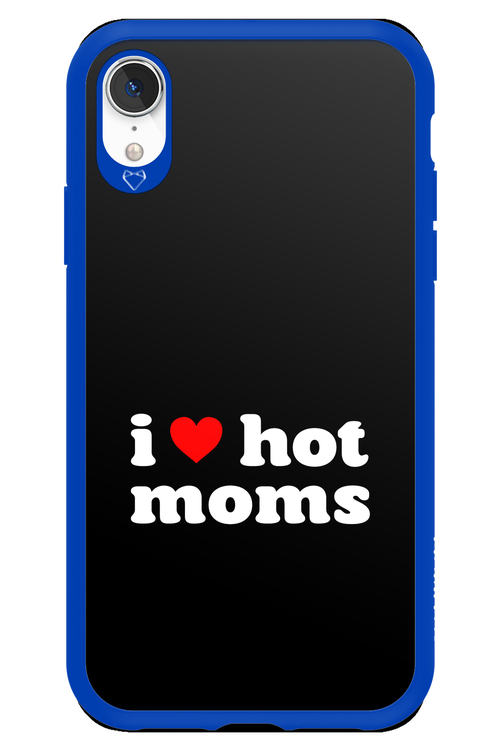 I love hot moms 2.0 - Apple iPhone XR