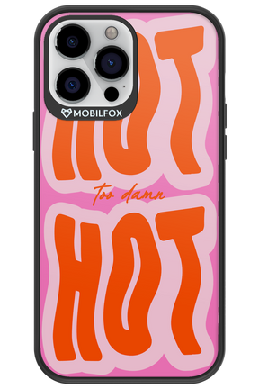 Too Damn Hot - Apple iPhone 13 Pro Max