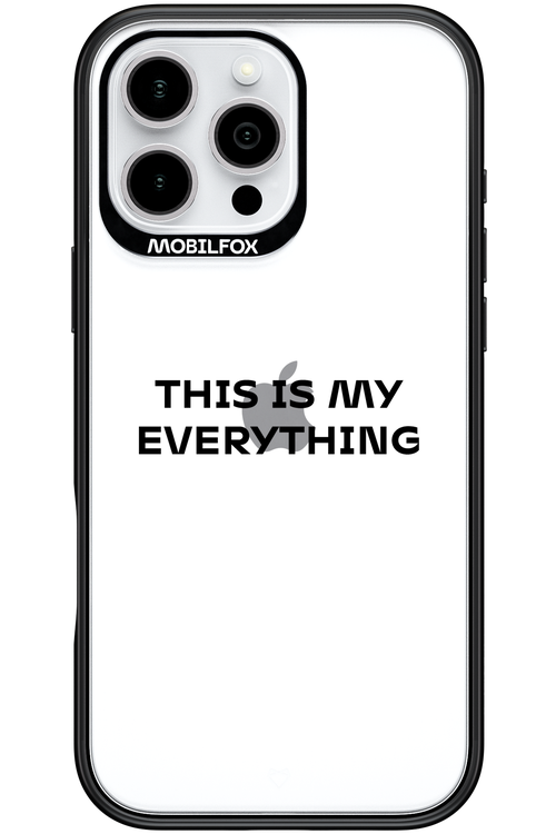 This is my everything - Apple iPhone 16 Pro Max