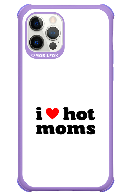 I love hot moms W 2.0 - Apple iPhone 12 Pro