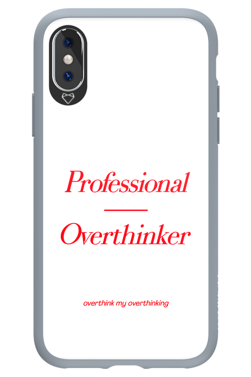 Pro Overthinker - Apple iPhone X