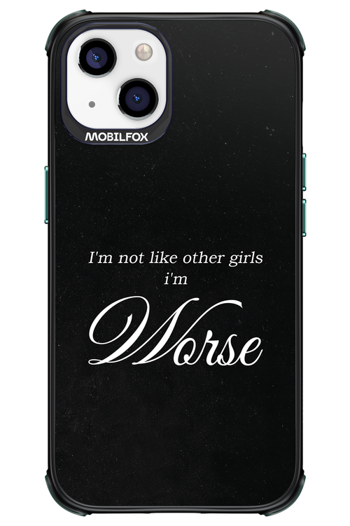 I'm Worse - Apple iPhone 13