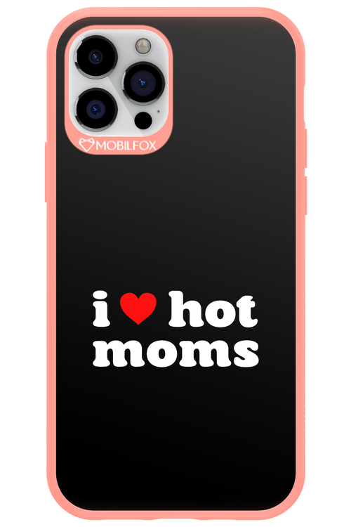 I love hot moms - Apple iPhone 12 Pro