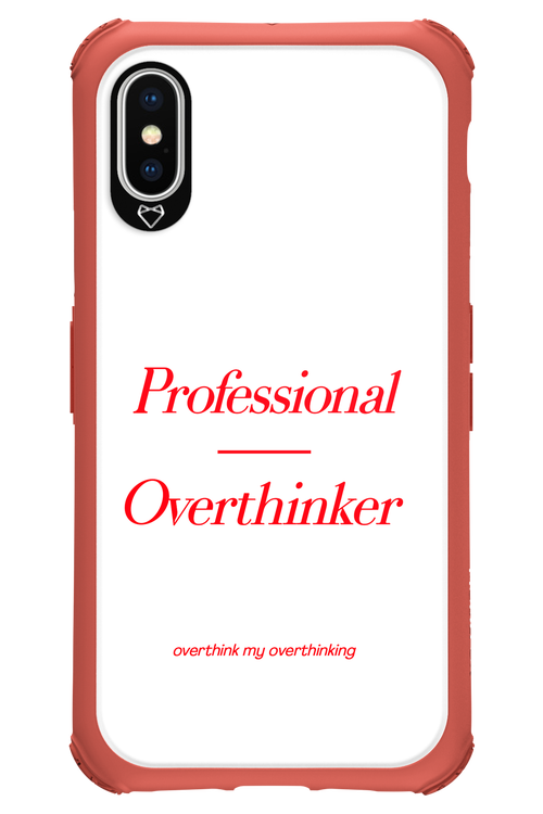Pro Overthinker - Apple iPhone XS