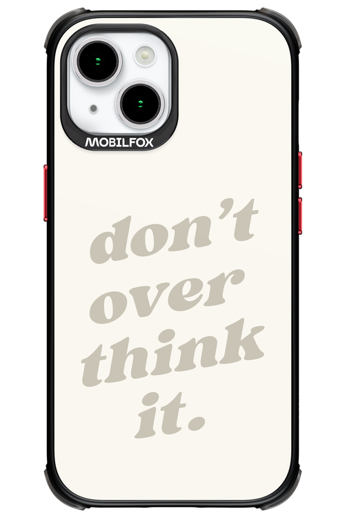 No OverThink - Apple iPhone 15