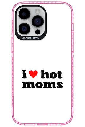 I love hot moms W - Apple iPhone 14 Pro Max