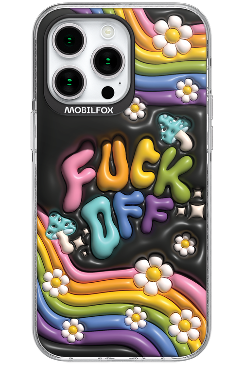 Fuck OFF - Apple iPhone 15 Pro Max