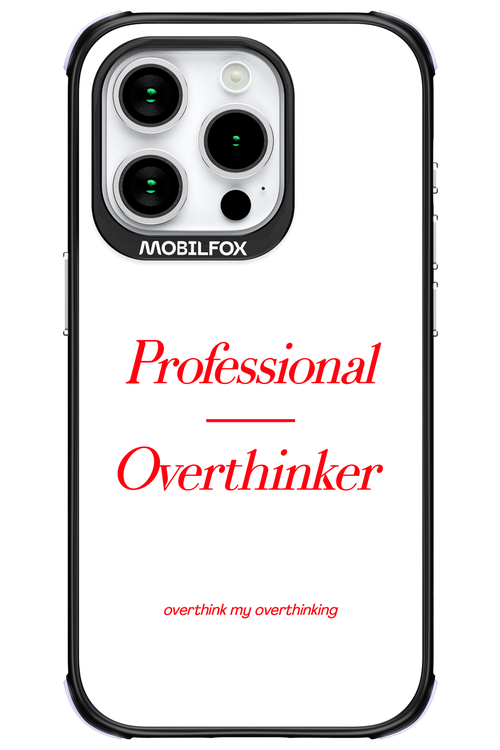 Pro Overthinker - Apple iPhone 15 Pro