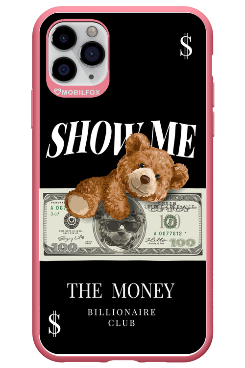 Show Me The Money - Apple iPhone 11 Pro Max