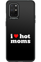I love hot moms - OnePlus 8T