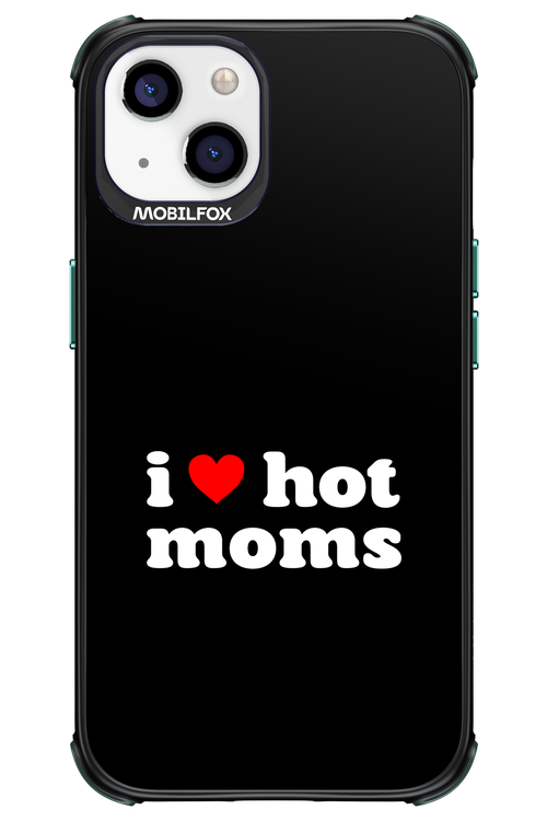 I love hot moms - Apple iPhone 13