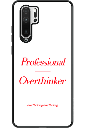 Pro Overthinker - Huawei P30 Pro