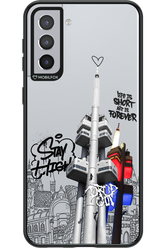 Stay Street Forever 2.0 - Samsung Galaxy S21+