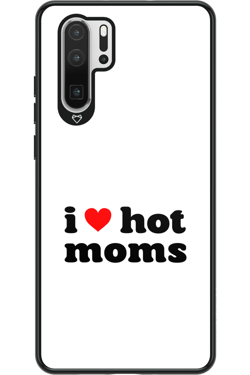 I love hot moms W 2.0 - Huawei P30 Pro