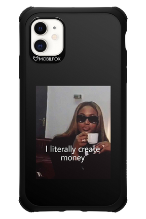 I literally create money - Apple iPhone 11