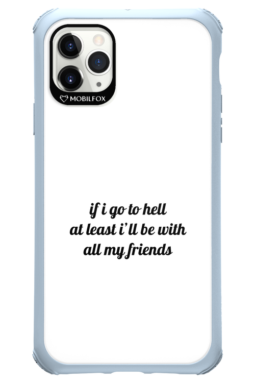 Go to helll 2.0 - Apple iPhone 11 Pro Max