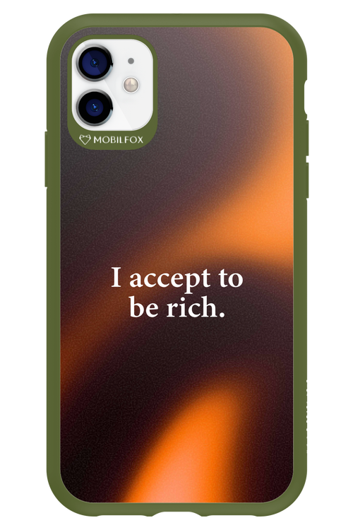 I accept to be rich - Apple iPhone 11