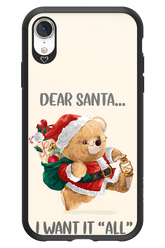 Dear Santa i want it all - Apple iPhone XR